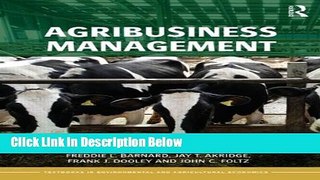 [Fresh] Agribusiness Management (Routledge Textbooks in Environmental and Agricultural Economics)