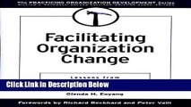 [Fresh] Facilitating Organization Change: Lessons from Complexity Science New Ebook