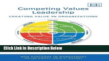 [Reads] Competing Values Leadership: Creating Value in Organizations (New Horizons in Management)
