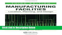 [Best] Manufacturing Facilities: Location, Planning, and Design, Third Edition Online Ebook