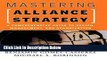 [Fresh] Mastering Alliance Strategy: A Comprehensive Guide to Design, Management, and Organization