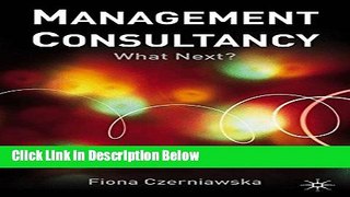 [Fresh] Management Consultancy: What Next? Online Books