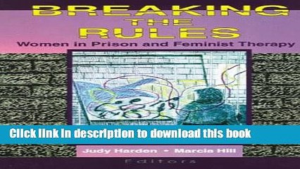 Read Breaking the Rules: Women in Prison and Feminist Therapy  PDF Free
