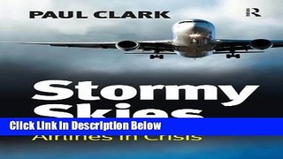 [Fresh] Stormy Skies: Airlines in Crisis Online Ebook