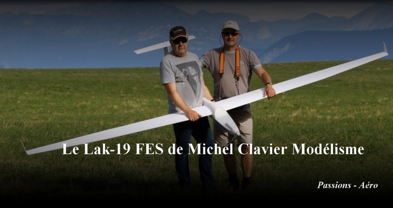 Le LAK-19 FES de Michel Clavier Modélisme