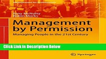 [Best] Management by Permission: Managing People in the 21st Century (Management for