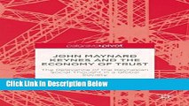 [Reads] John Maynard Keynes and the Economy of Trust: The Relevance of the Keynesian Social