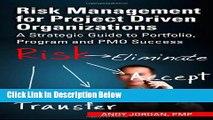 [Fresh] Risk Management for Project Driven Organizations: A Strategic Guide to Portfolio, Program