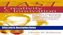 [Fresh] Fast Creativity   Innovation: Rapidly Improving Processes, Product Development and Solving