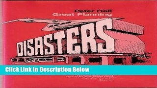 [Reads] Great Planning Disasters (California Series in Urban Development ; 1) Free Books