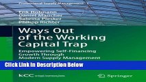 [Fresh] Ways Out of the Working Capital Trap: Empowering Self-Financing Growth Through Modern