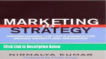 [Best] Marketing as Strategy: Understanding the CEO S Agenda for Driving Growth and Innovation