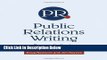 [Reads] Public Relations Writing: Form   Style Free Books