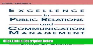 [Reads] Excellence in Public Relations and Communication Management: 1st (First) Edition Free Books