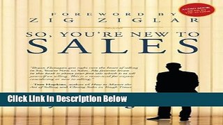 [Reads] So, You re New to Sales (Made for Success Collection)(Library Edition) Free Books