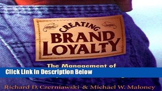 [Best] Creating Brand Loyalty:  The Management of Power Positioning and Really Great Advertising