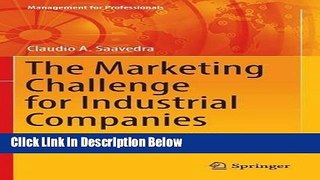 [Reads] The Marketing Challenge for Industrial Companies: Advanced Concepts and Practices