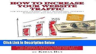 [Best] How To Increase Your Website Traffic: For Website Owners, Small Businesses, Internet