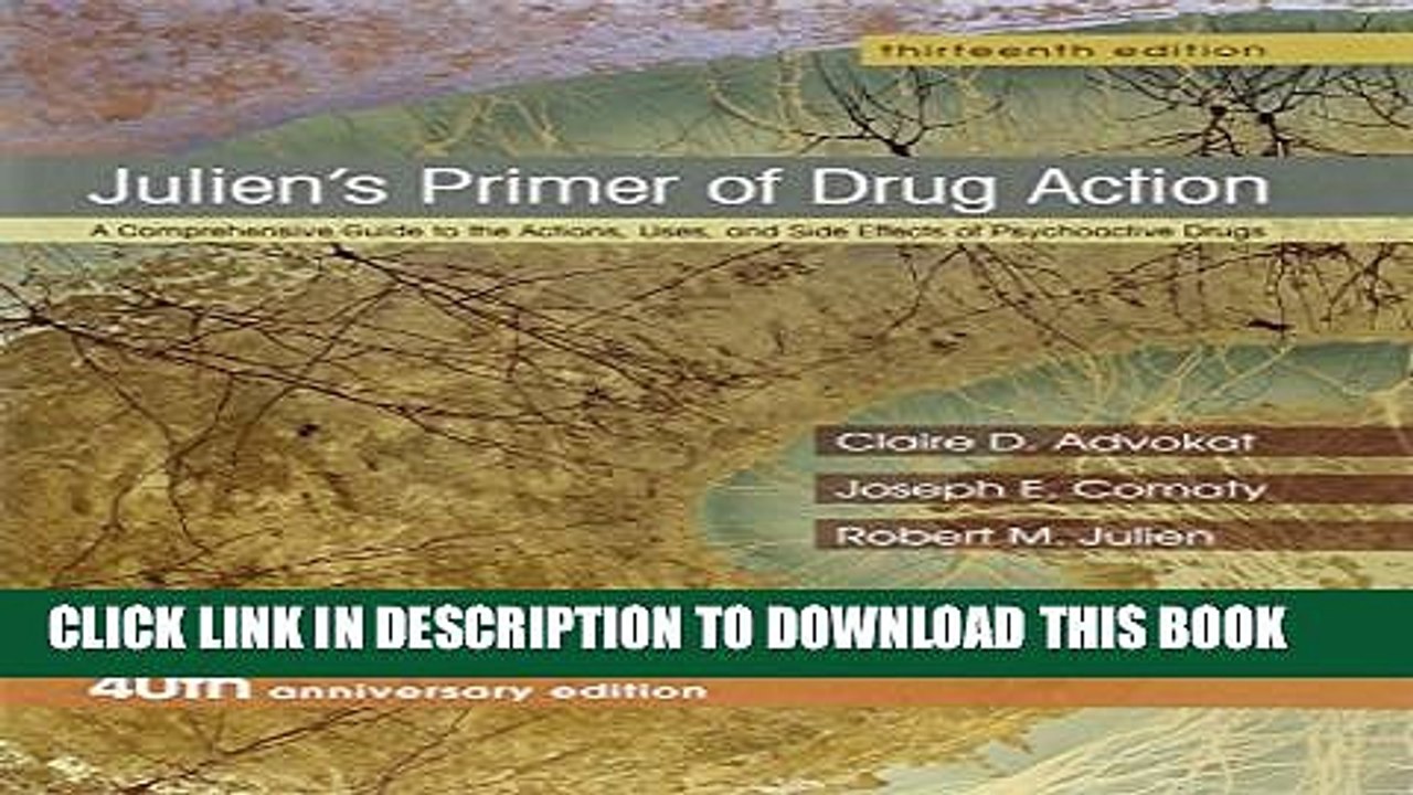 [PDF] Julien s Primer of Drug Action: A Comprehensive Guide to the Actions, Uses, and Side Effects