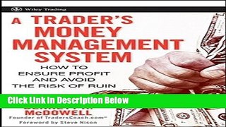 [Fresh] A Trader s Money Management System: How to Ensure Profit and Avoid the Risk of Ruin Online