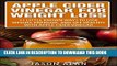 [PDF] Apple Cider Vinegar for Weight Loss: 11 Little Known Ways to Lose Weight, Energize, and Get