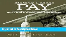 [Reads] Making College Pay: Strategies for Choosing Wisely, Doing Well   Maximizing Your Return