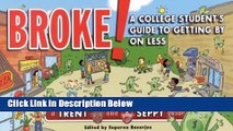 [Fresh] Broke!: A College Student s Guide to Getting By on Less Online Ebook