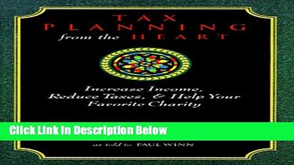 [Reads] Tax Planning from the Heart: Increase Income, Reduce Taxes and Benefit Your Favorite