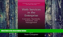 READ FREE FULL  Web Services in the Enterprise: Concepts, Standards, Solutions, and Management