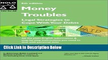 [Best] Money Troubles: Legal Strategies to Cope with Your Debts, Eighth Edition Online Books