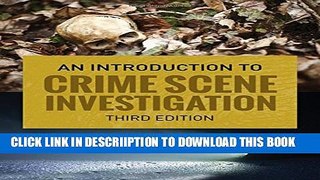[PDF] An Introduction to Crime Scene Investigation Full Colection