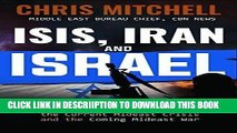 [PDF] ISIS, Iran and Israel: What You Need to Know about the Mideast Crisis and the Upcoming War