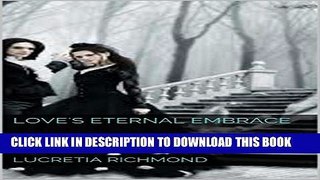 [PDF] love s eternal embrace: Bay City Vampires Popular Online