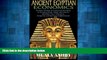 Must Have  ANCIENT EGYPTIAN ECONOMICS Kemetic Wisdom of Saving and Investing in Wealth of Body,
