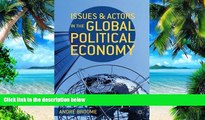READ FREE FULL  Issues and Actors in the Global Political Economy  READ Ebook Full Ebook Free