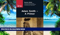 READ FREE FULL  Adam Smithâ€”A Primer (IEA Occasional Papers)  READ Ebook Full Ebook Free