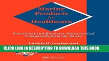 [PDF] Marine Products for Healthcare: Functional and Bioactive Nutraceutical Compounds from the