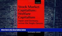 READ FREE FULL  Stock Market Capitalism: Welfare Capitalism: Japan and Germany versus the