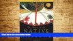 Must Have  The State of the Native Nations: Conditions under U.S. Policies of Self-Determination