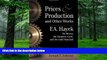 READ FREE FULL  Prices and Production and Other Works On Money, the Business Cycle, and the Gold