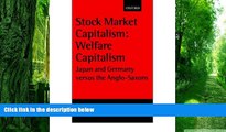 READ FREE FULL  [(Stock Market Capitalism - Welfare Capitalism: Japan and Germany Versus the