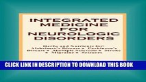 [PDF] Integrated Medicine for Neurologic Disorders: Herbs and Nutrients for Alzheimer s Disease,
