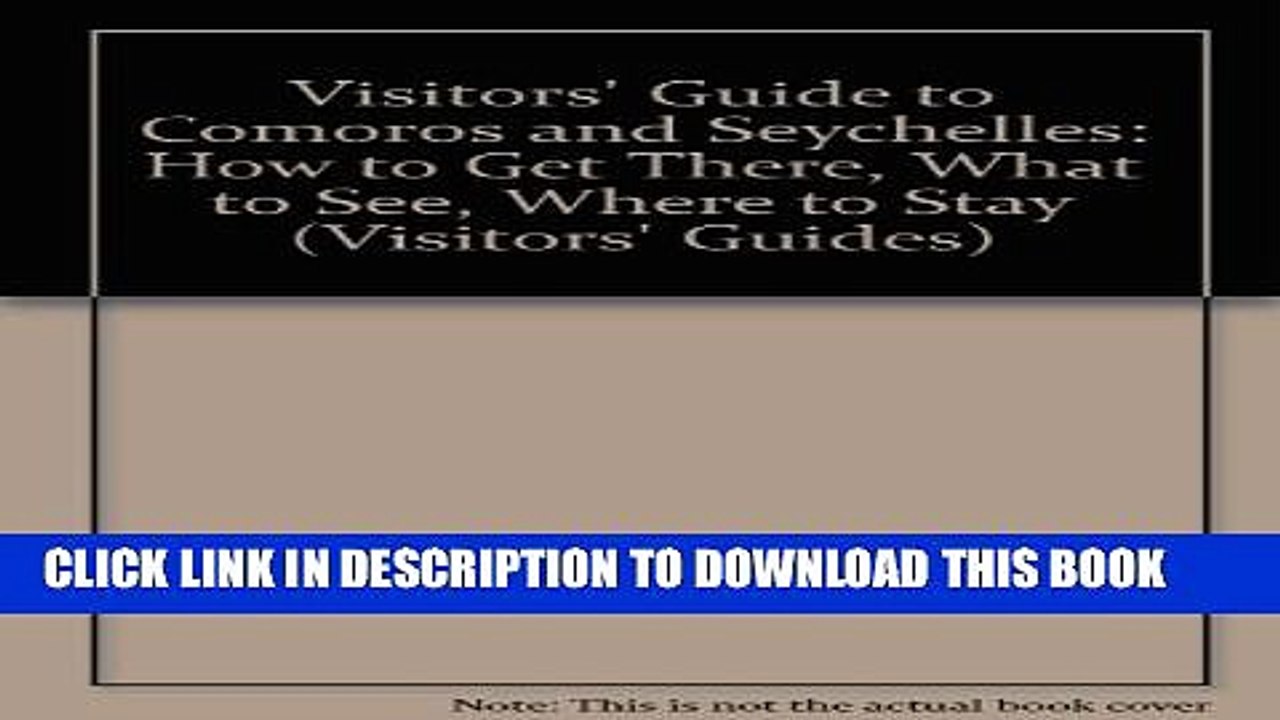 [PDF] Visitors  Guide to Comoros and Seychelles: How to Get There, What to See, Where to Stay