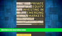 Must Have  Private Equity Investing in Emerging Markets: Opportunities for Value Creation (Global