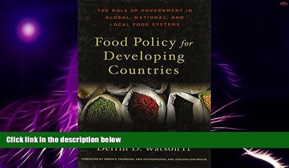 READ FREE FULL  Food Policy for Developing Countries: The Role of Government in Global, National,