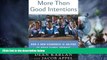 READ FREE FULL  More Than Good Intentions: How a New Economics is Helping to Solve Global Poverty