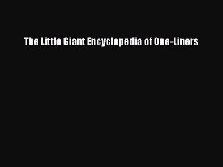 [PDF] The Little Giant Encyclopedia of One-Liners Full Colection