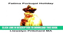 [PDF] Fatima Portugal Holiday The Illustrated Diaries of Llewelyn Pritchard MA (Japanese Edition)
