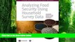 READ FREE FULL  Analyzing Food Security Using Household Survey Data: Streamlined Analysis with