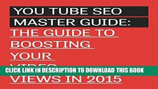 [PDF] YouTube Views: YouTube SEO Master Guide 2015 Popular Colection